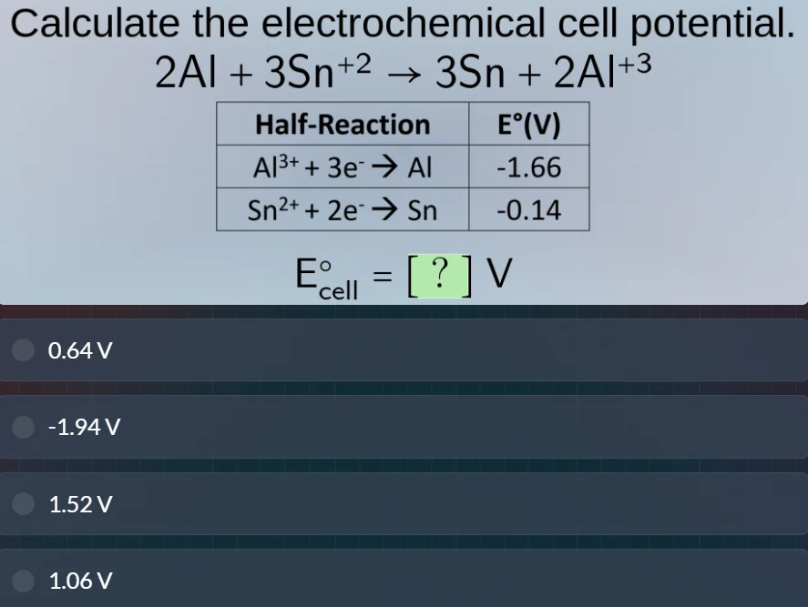 calculate the electrochemical cell potential. $2\\ce{al} + 3\\ce{sn^{+2…