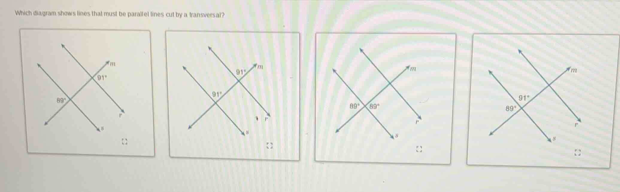 which diagram shows lines that must be parallel lines cut by a transver…