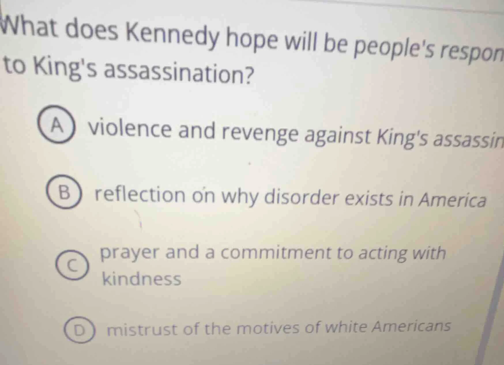 what does kennedy hope will be peoples respon to kings assassination? a…