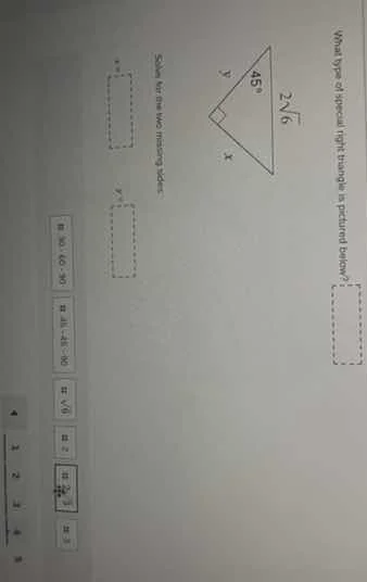 what type of special right triangle is pictured below? solve for the mi…