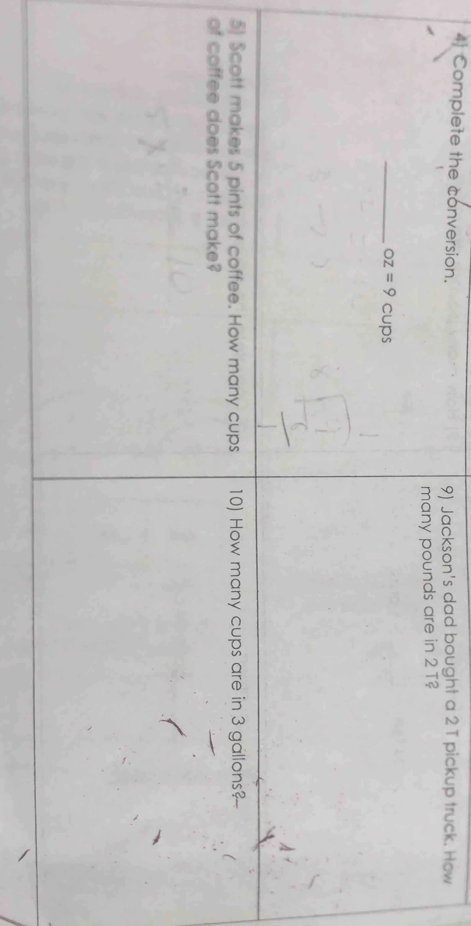 complete the conversion. ____ oz = 9 cups 9) jacksons dad bought a 2 t …