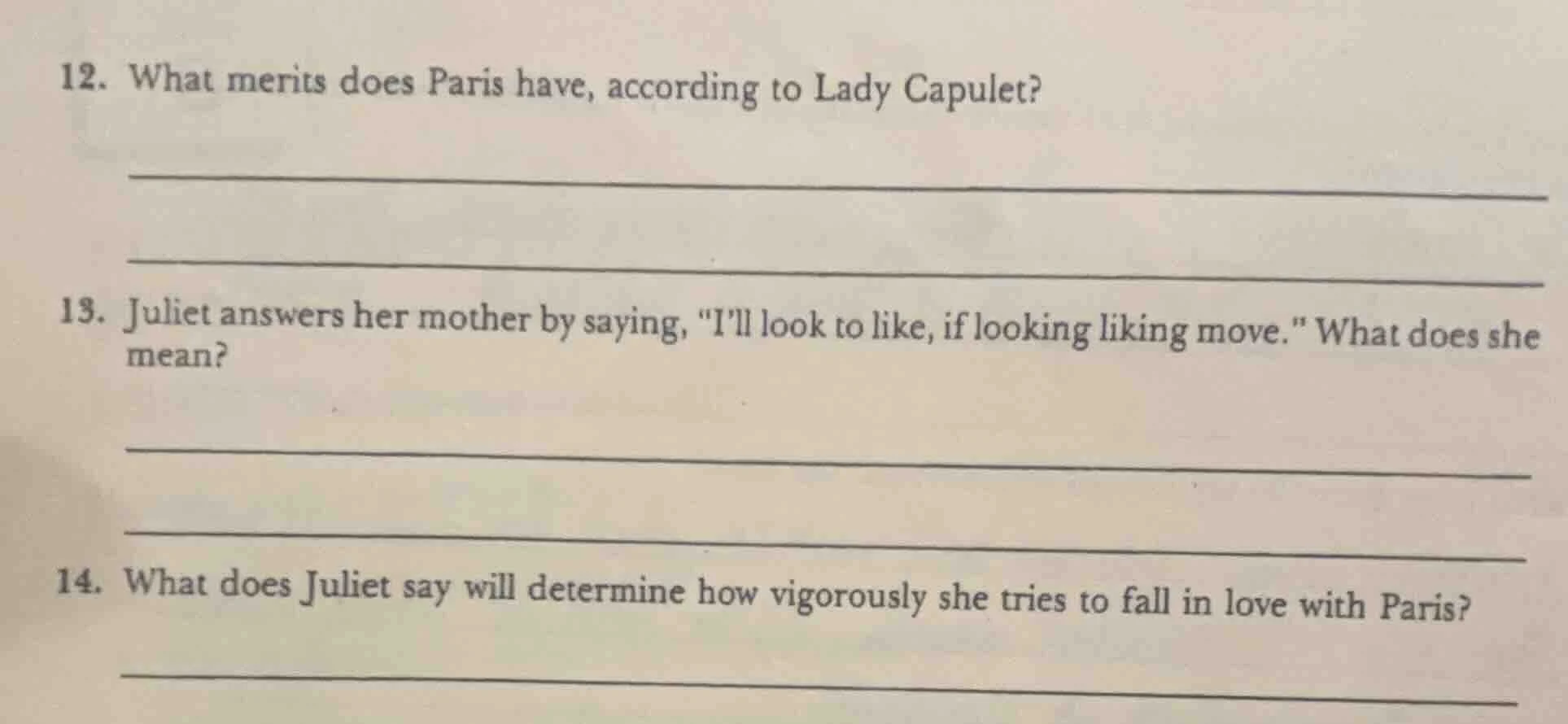 12. what merits does paris have, according to lady capulet? 13. juliet …