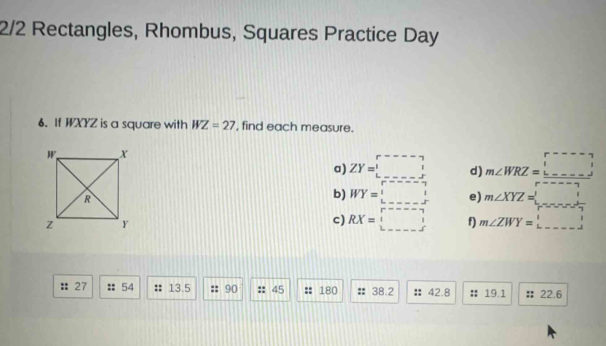 2/2 rectangles, rhombus, squares practice day 6. if wxyz is a square wi…