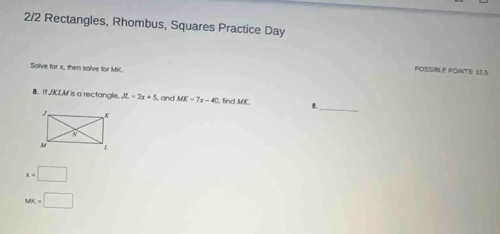 2/2 rectangles, rhombus, squares practice day solve for x, then solve f…