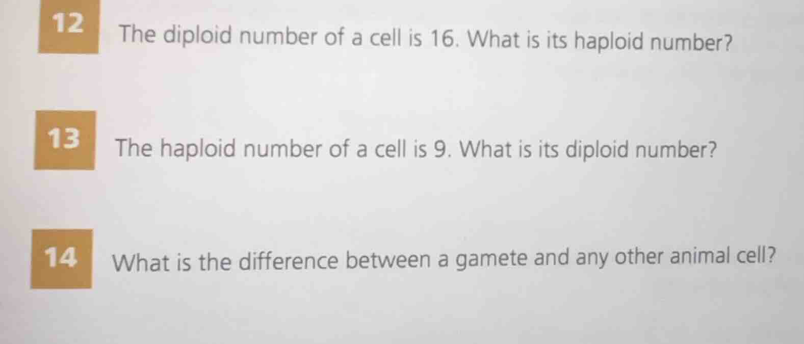 12 the diploid number of a cell is 16. what is its haploid number? 13 t…
