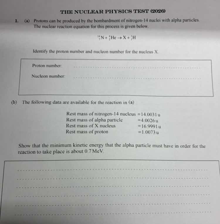 the nuclear physics test (2026) 1. (a) protons can be produced by the b…