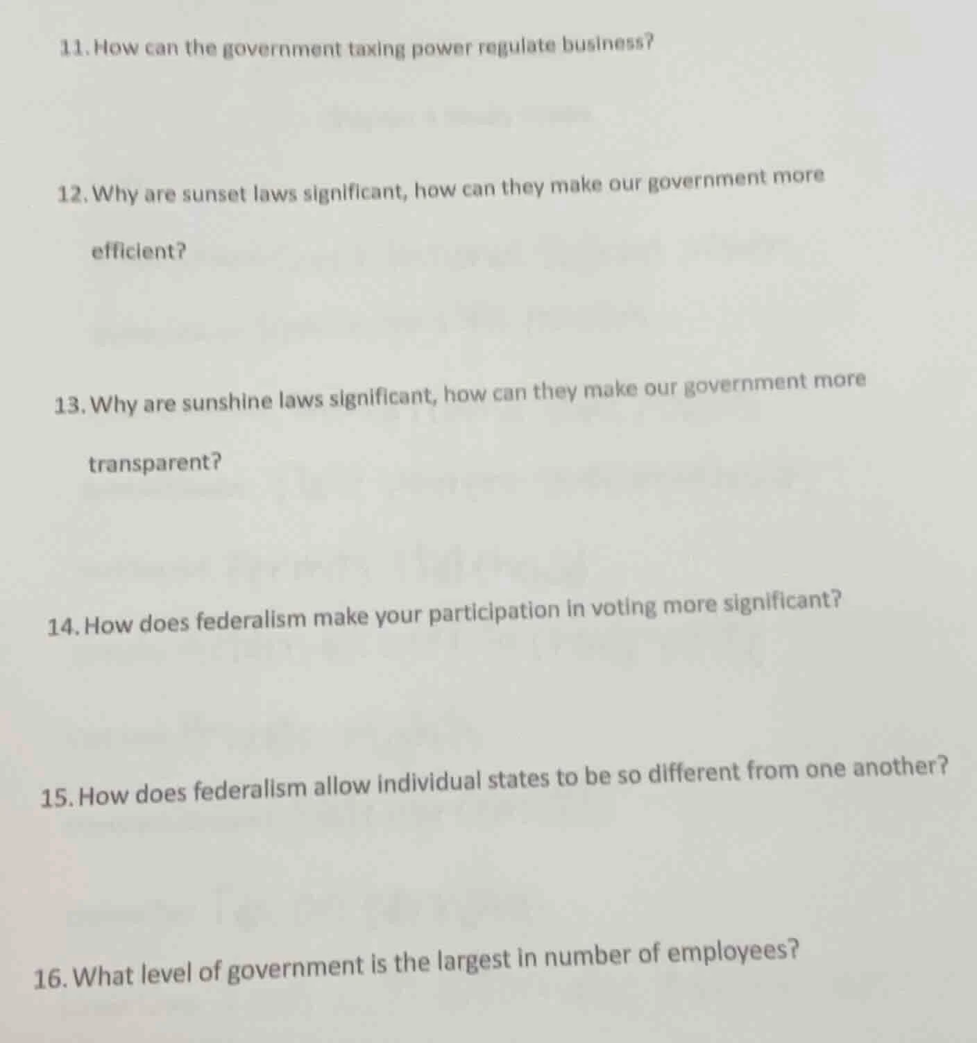 11. how can the government taxing power regulate business? 12. why are …