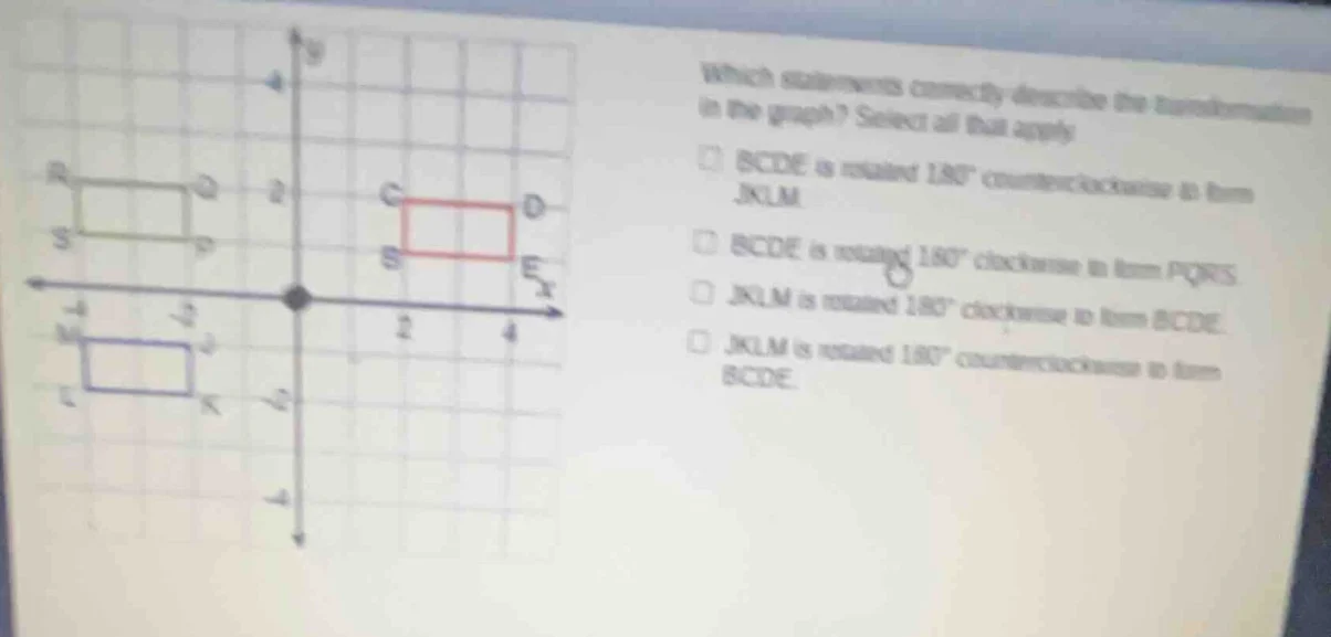 which statements correctly describe the transformation in the graph? se…