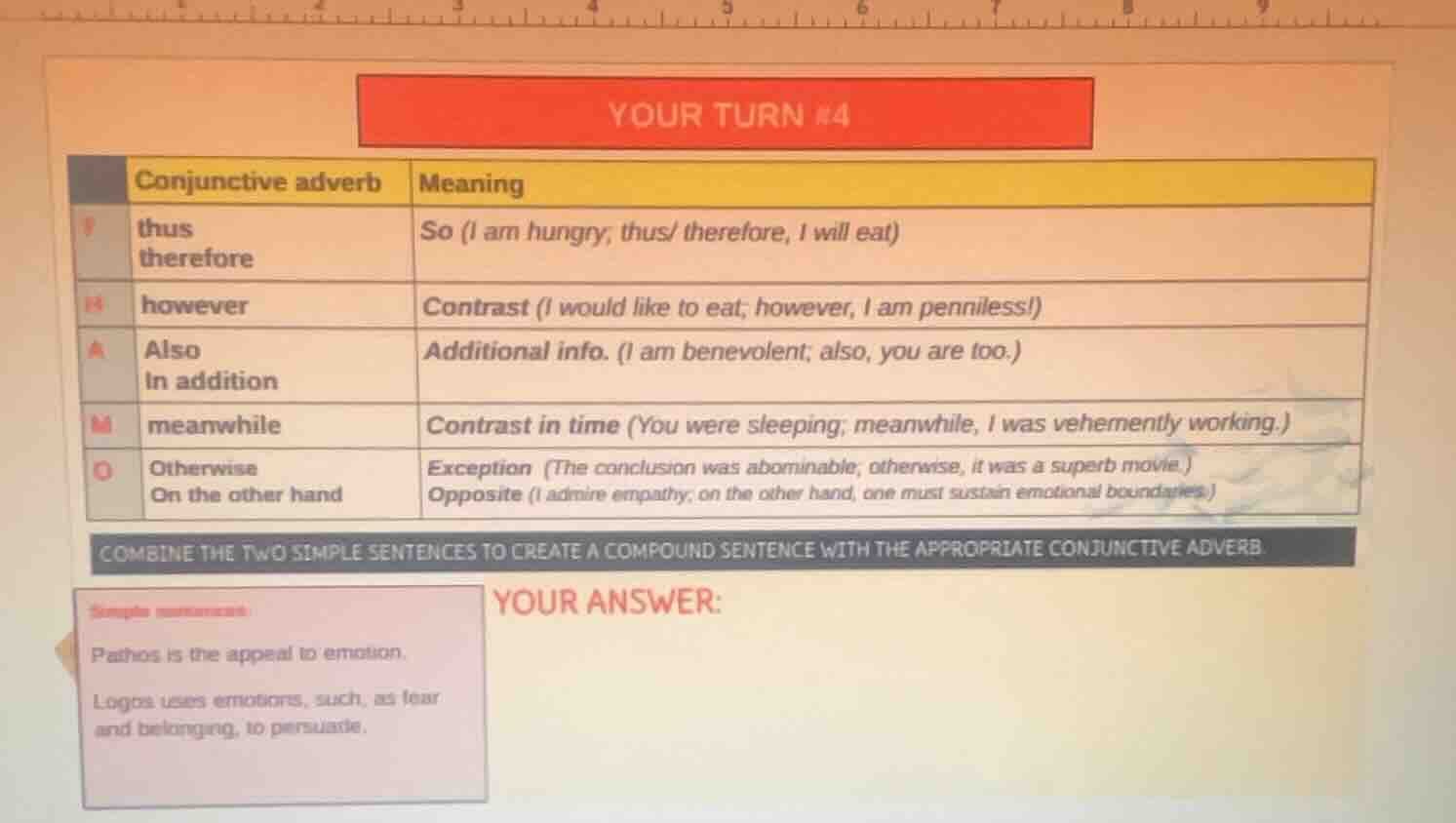 your turn #4 conjunctive adverb | meaning --- | --- thus therefore | so…