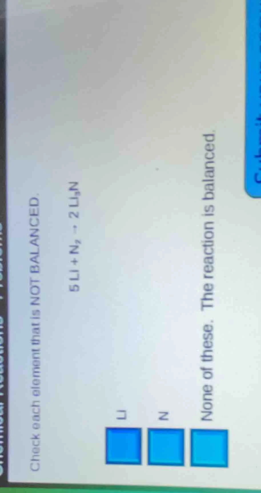 check each element that is not balanced. \\( 5\\text{li} + \\text{n}_2 …