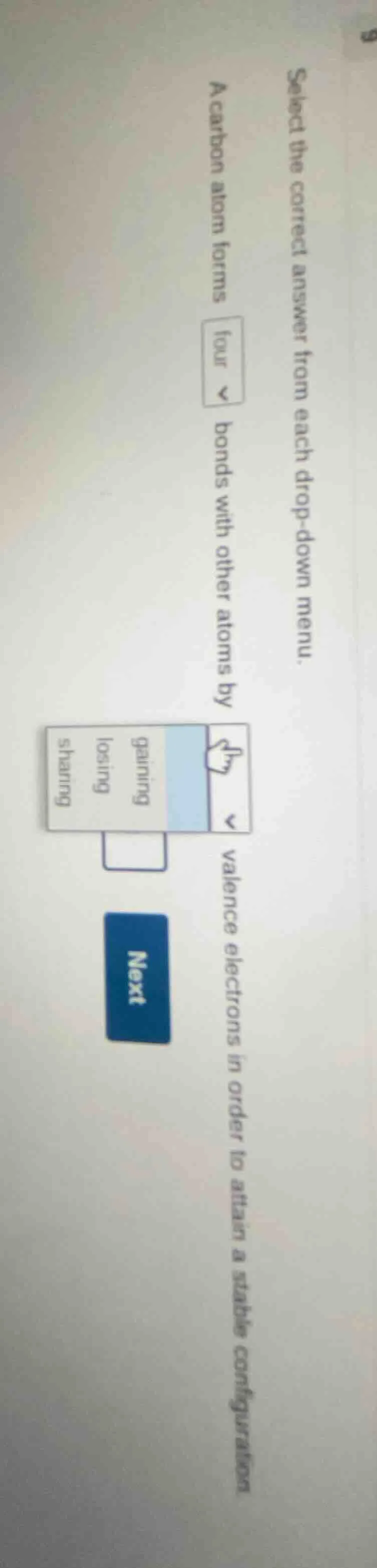 select the correct answer from each drop - down menu. a carbon atom for…