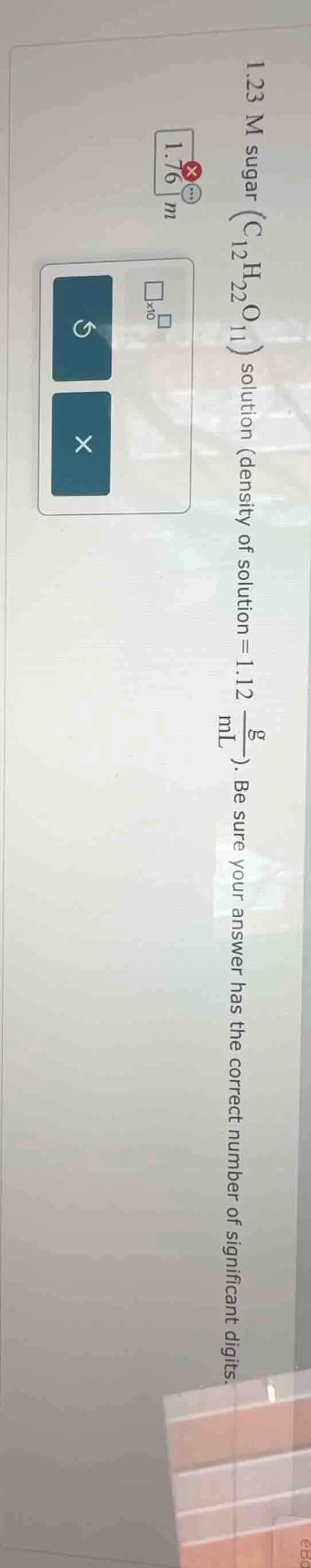 1.23 m sugar (c₁₂h₂₂o₁₁) solution (density of solution = 1.12 \\(\\frac…