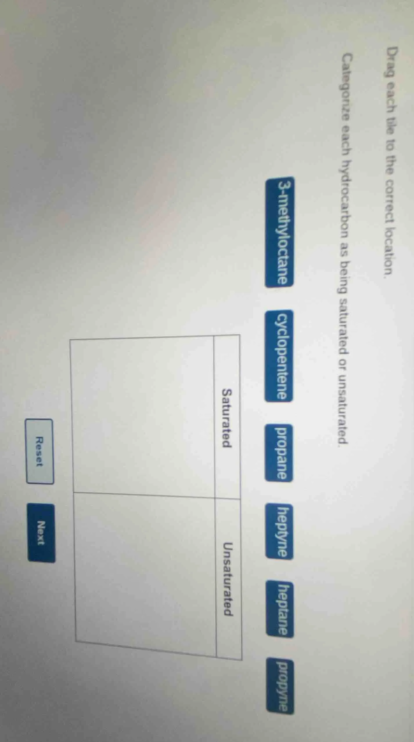 drag each tile to the correct location. categorize each hydrocarbon as …