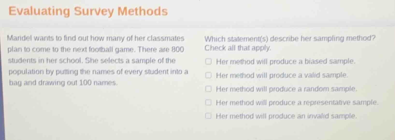 evaluating survey methods maridel wants to find out how many of her cla…