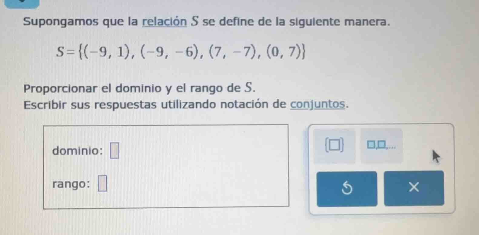 supongamos que la relación s se define de la siguiente manera. s = {(-9…