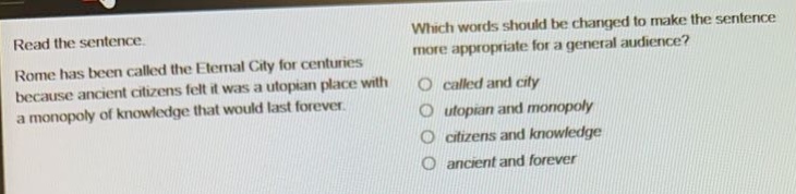 read the sentence. rome has been called the eternal city for centuries …