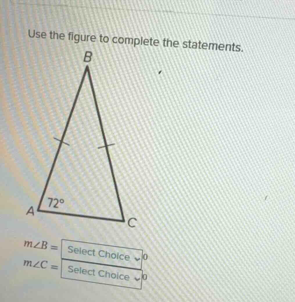 use the figure to complete the statements. m∠b = select choice 0 m∠c = …