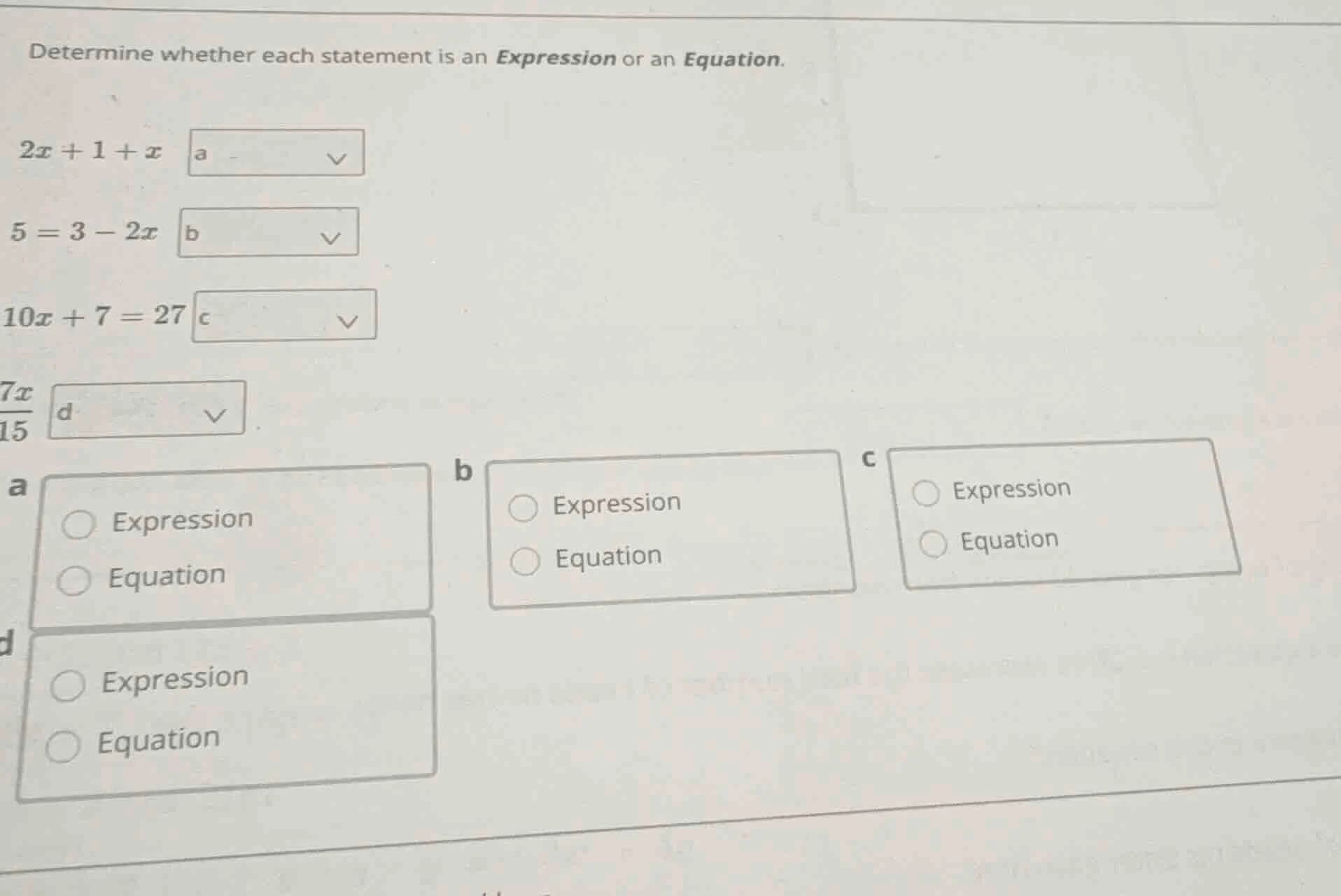 determine whether each statement is an expression or an equation. $2x +…
