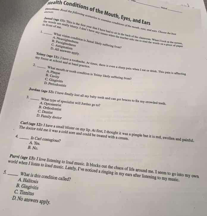 health conditions of the mouth, eyes, and ears directions: read the fol…