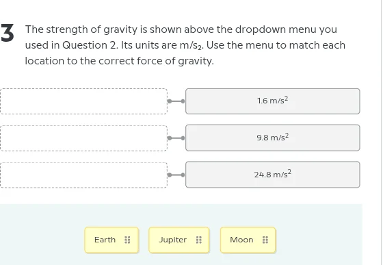 3 the strength of gravity is shown above the dropdown menu you used in …