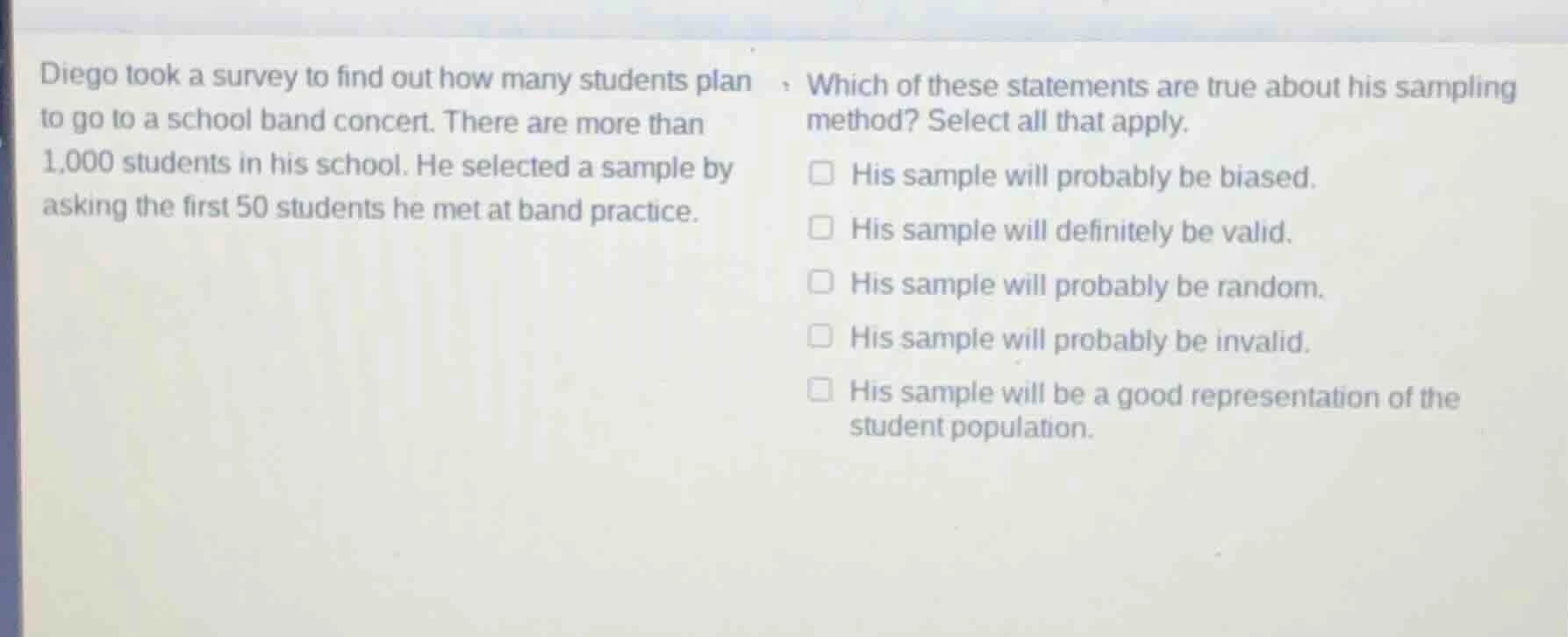 diego took a survey to find out how many students plan to go to a schoo…