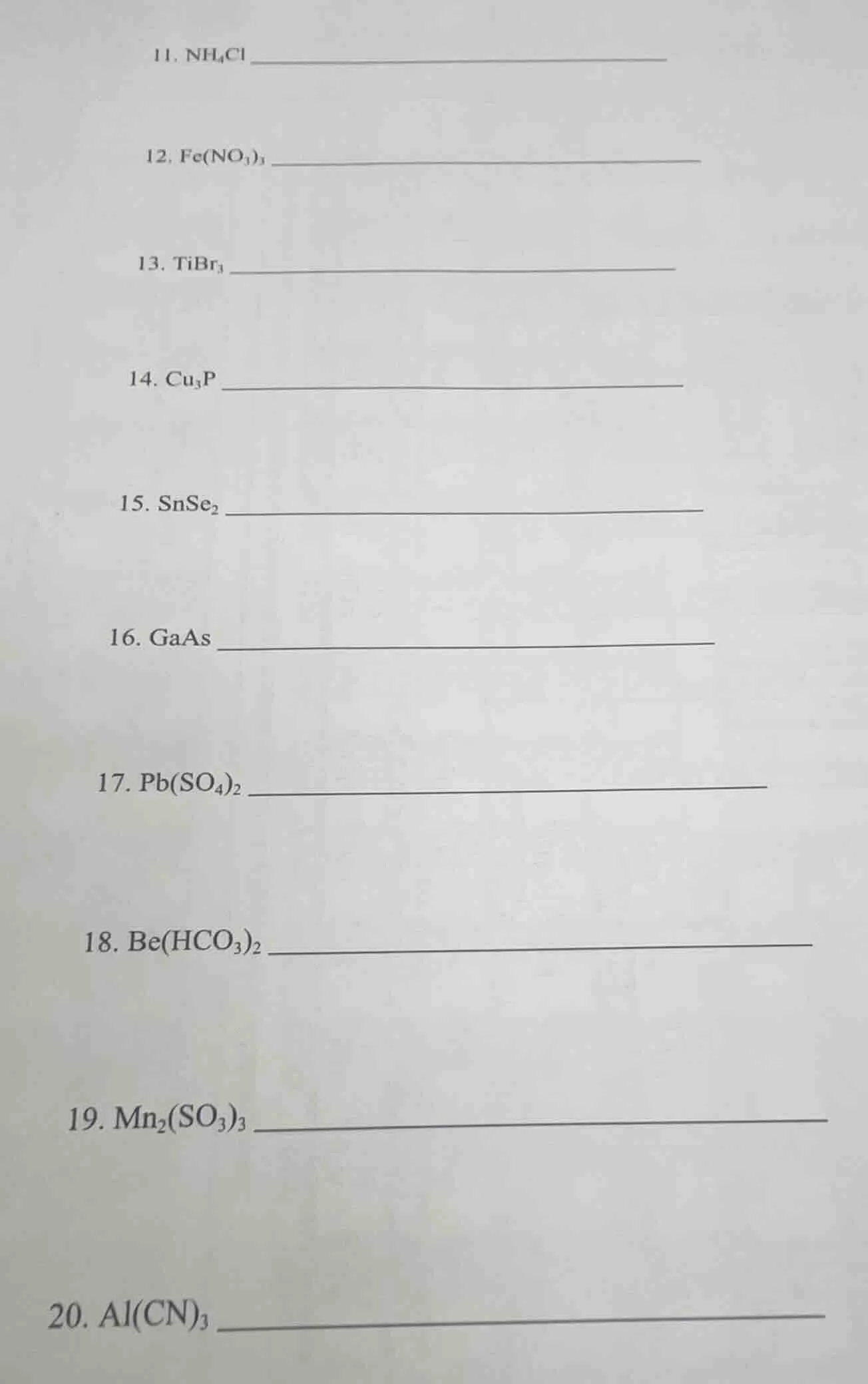 11. nh₄cl 12. fe(no₃)₃ 13. tibr₃ 14. cu₃p 15. snse₂ 16. gaas 17. pb(so₄…