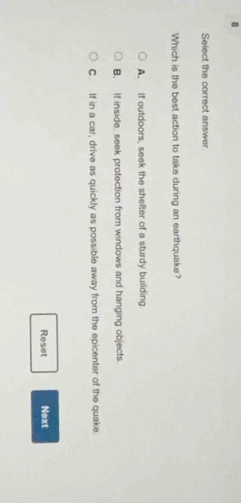 select the correct answer. which is the best action to take during an e…