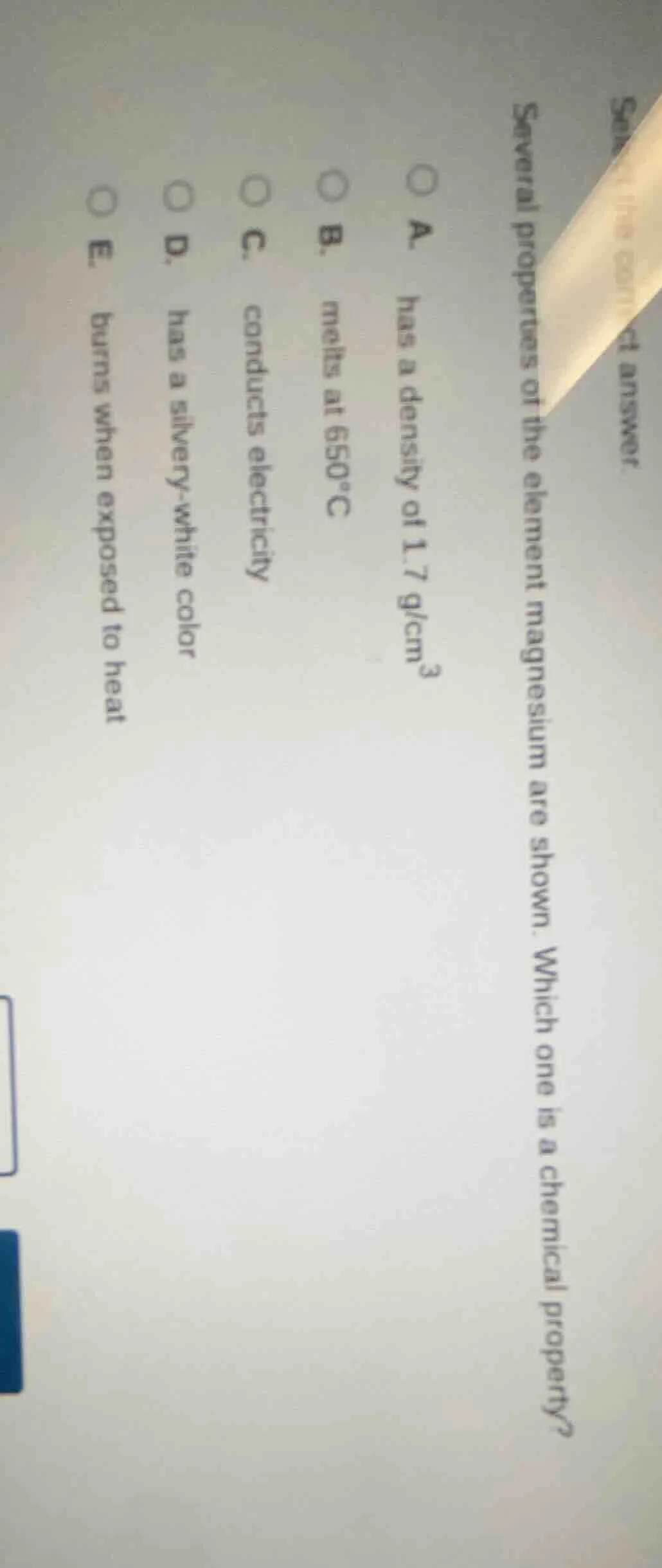 several properties of the element magnesium are shown. which one is a c…