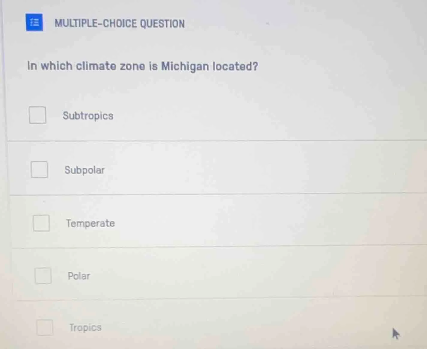 multiple-choice question in which climate zone is michigan located? sub…