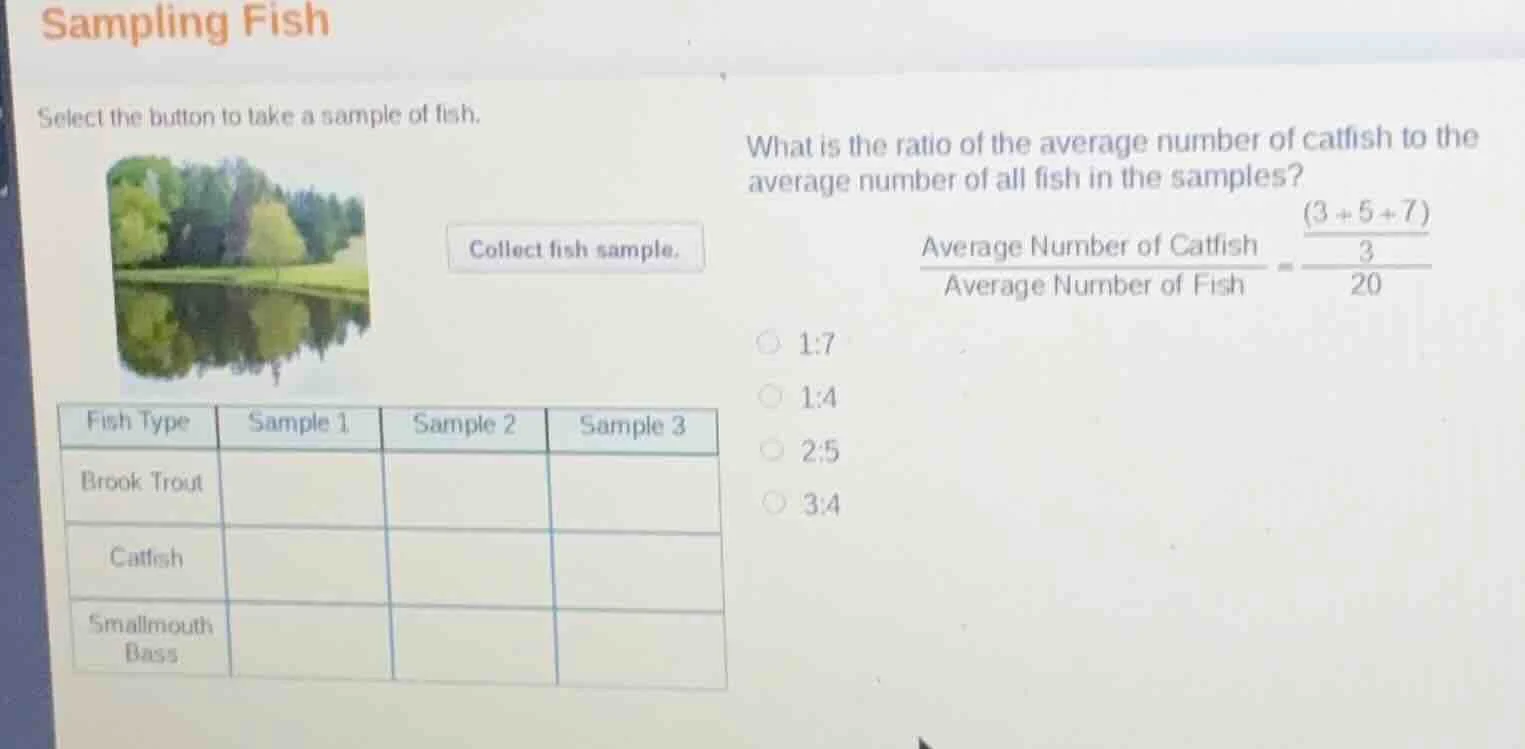 sampling fish select the button to take a sample of fish. collect fish …