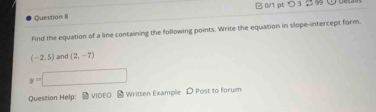 question 8 find the equation of a line containing the following points.…