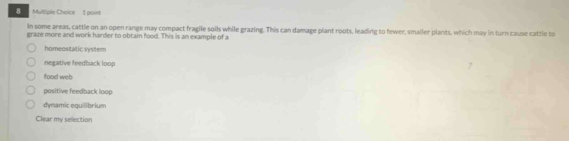 8 multiple choice 1 point in some areas, cattle on an open range may co…