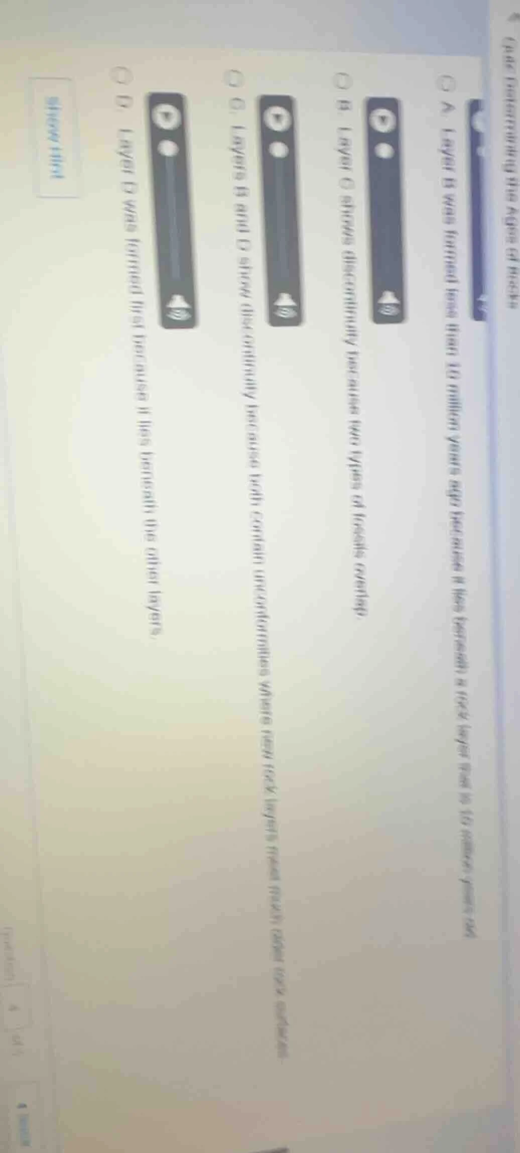 4. (determining the ages of rocks) a. layer b was formed less than 10 m…