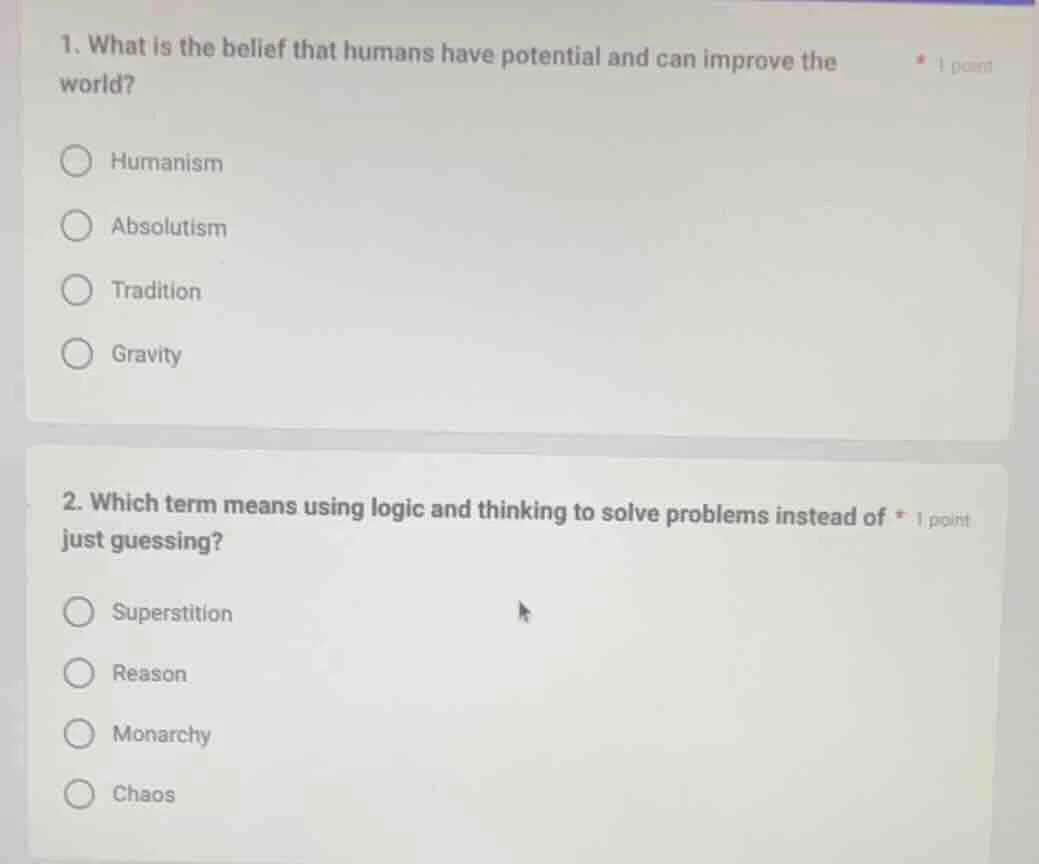 1. what is the belief that humans have potential and can improve the wo…