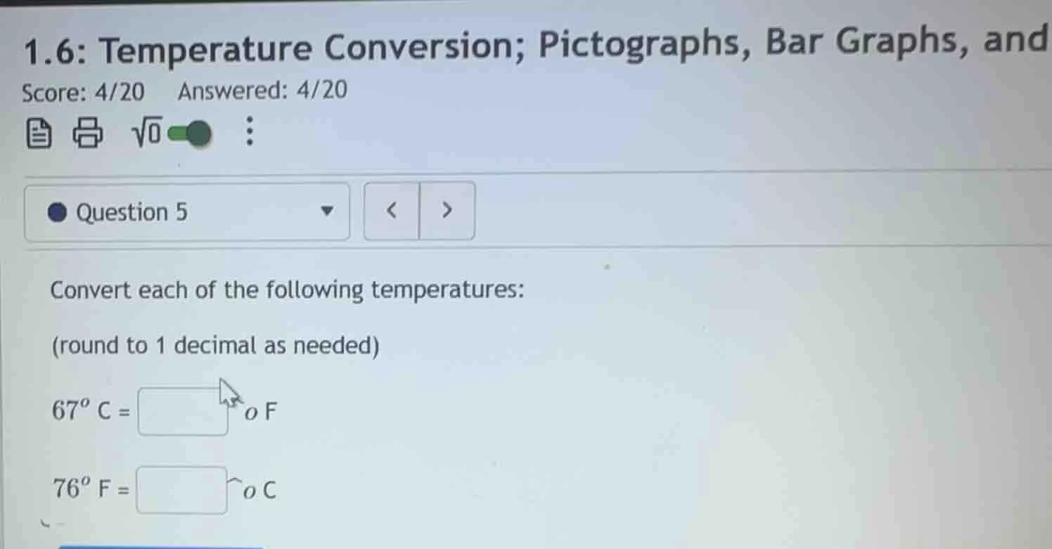 convert each of the following temperatures: (round to 1 decimal as need…