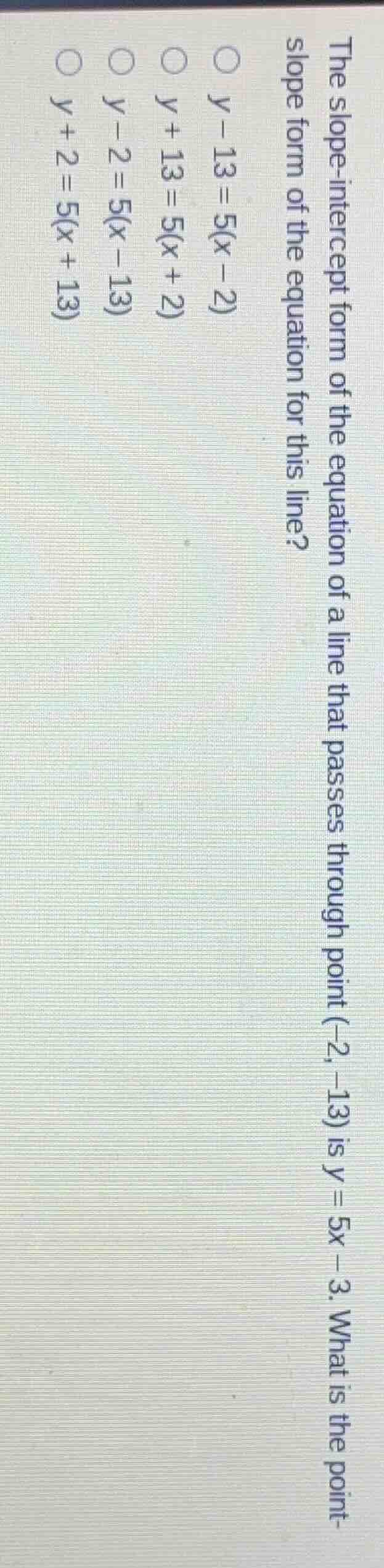 the slope - intercept form of the equation of a line that passes throug…