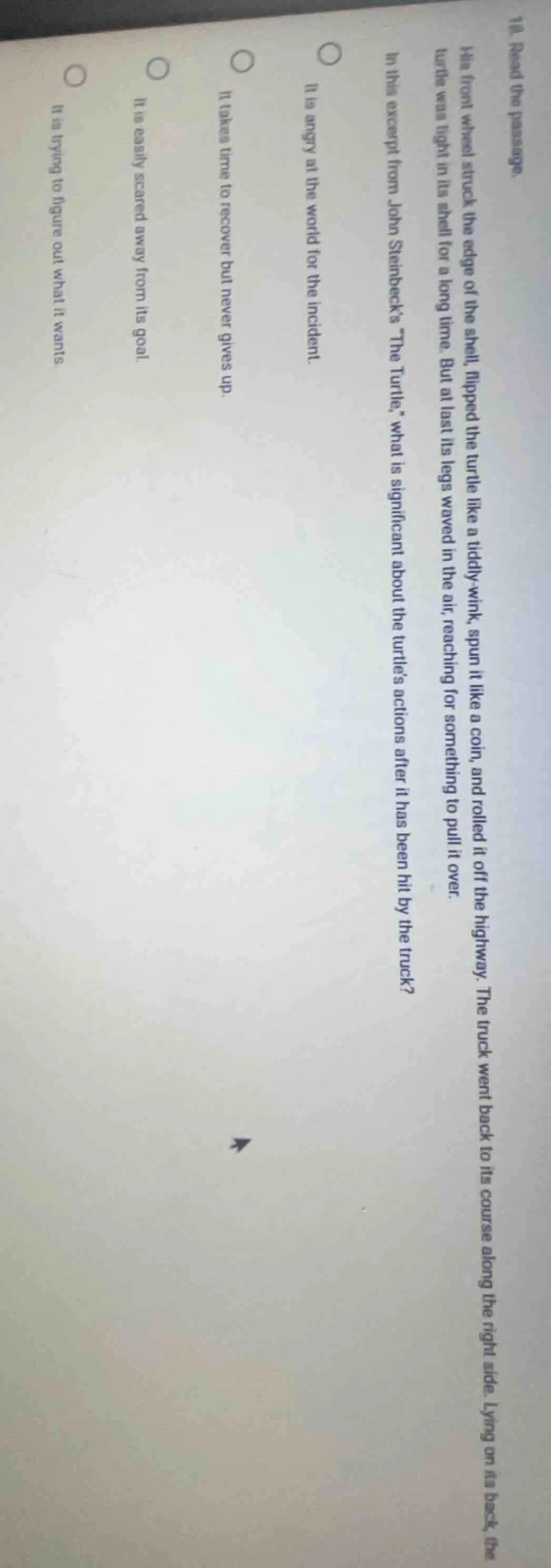18. read the passage. its front wheel struck the edge of the shell, fli…