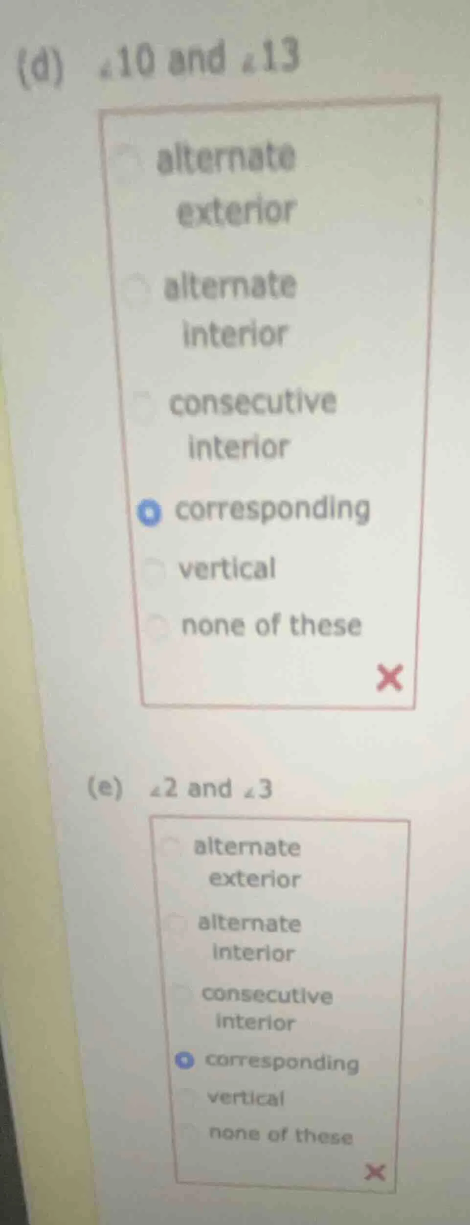 (d) ∠10 and ∠13 alternate exterior alternate interior consecutive inter…