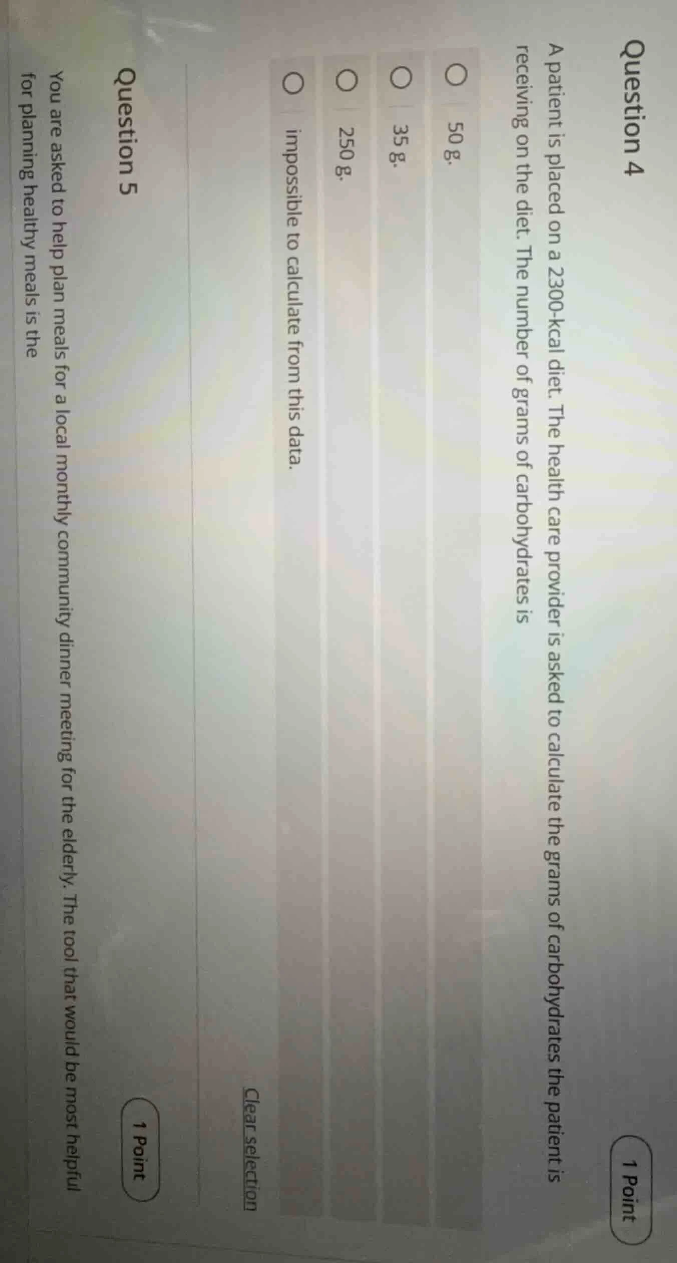 question 4 a patient is placed on a 2300 - kcal diet. the health care p…