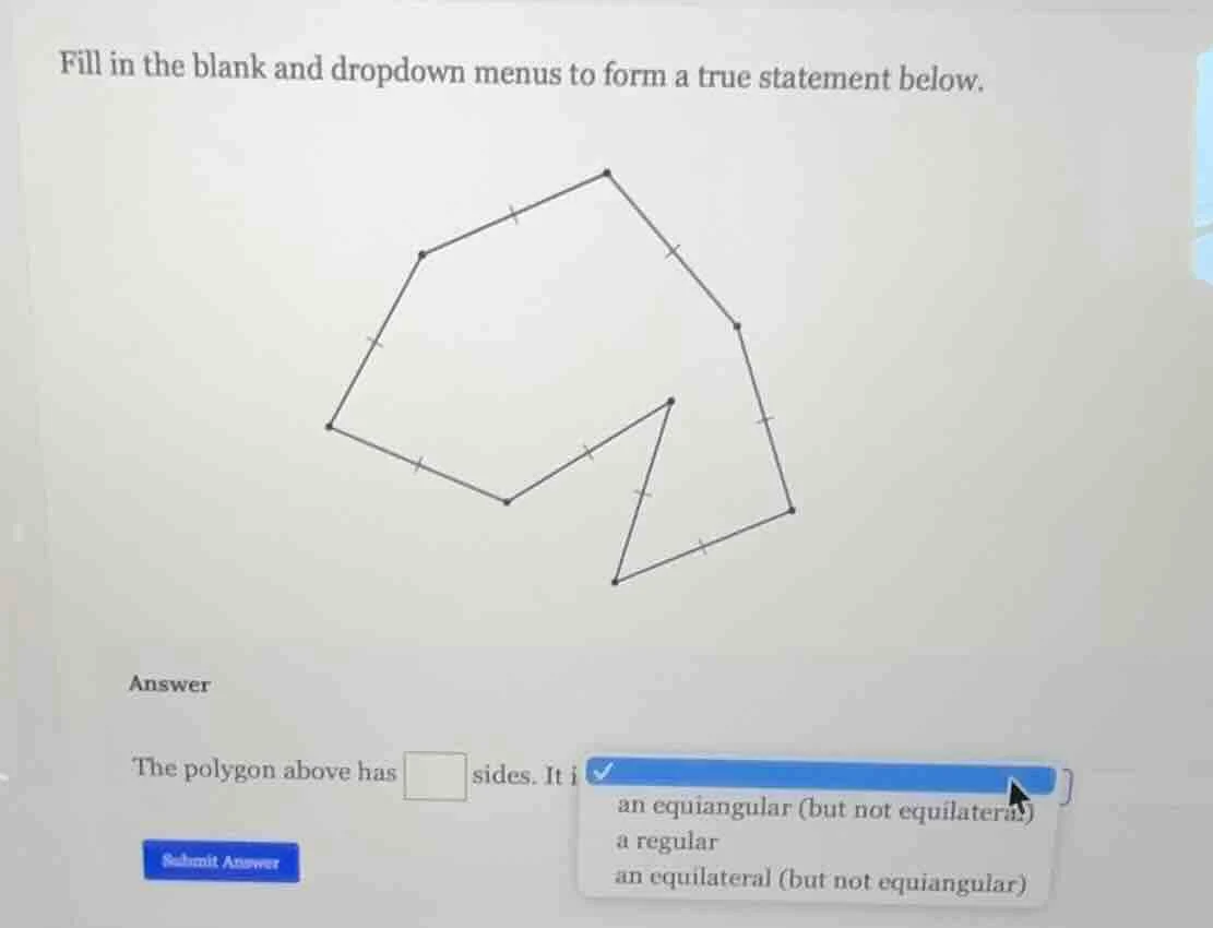 fill in the blank and dropdown menus to form a true statement below. an…