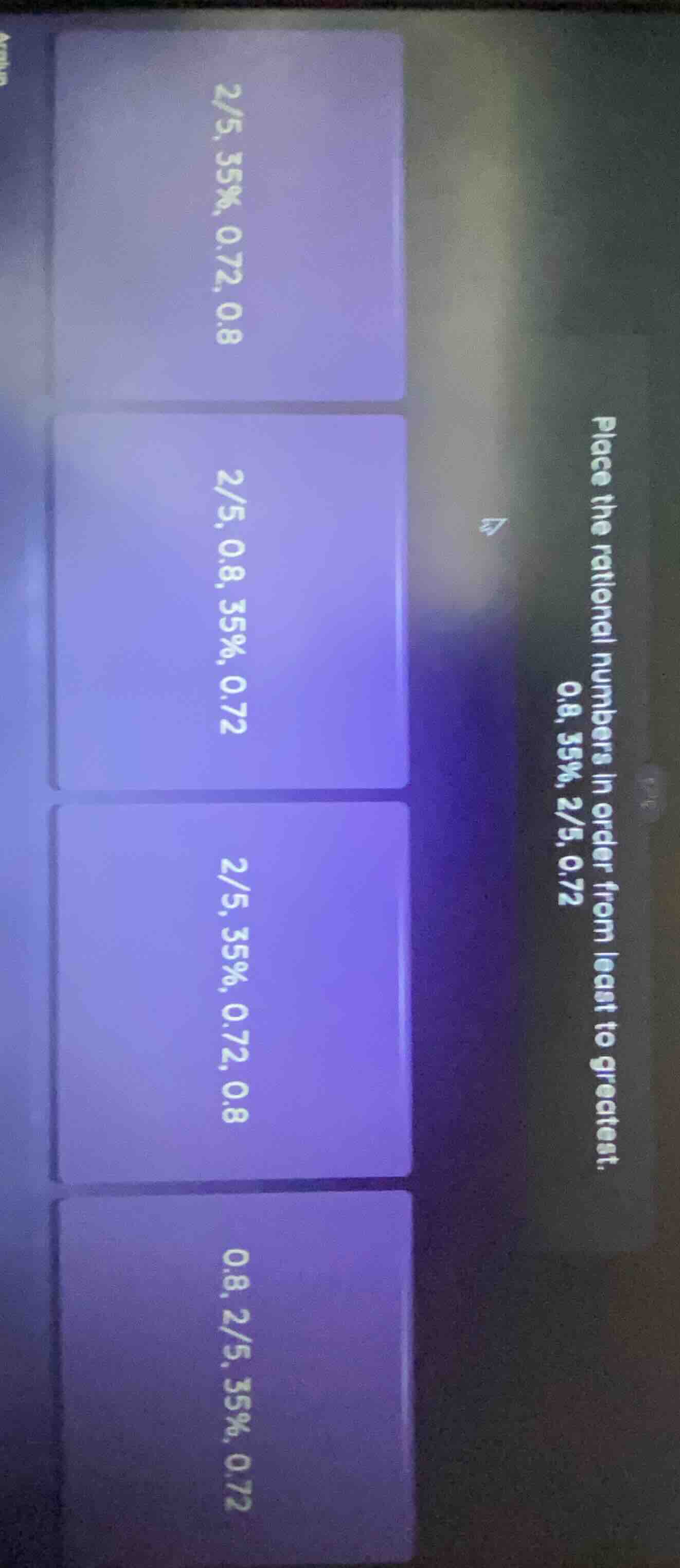 place the rational numbers in order from least to greatest. 0.8, 35%, 2…