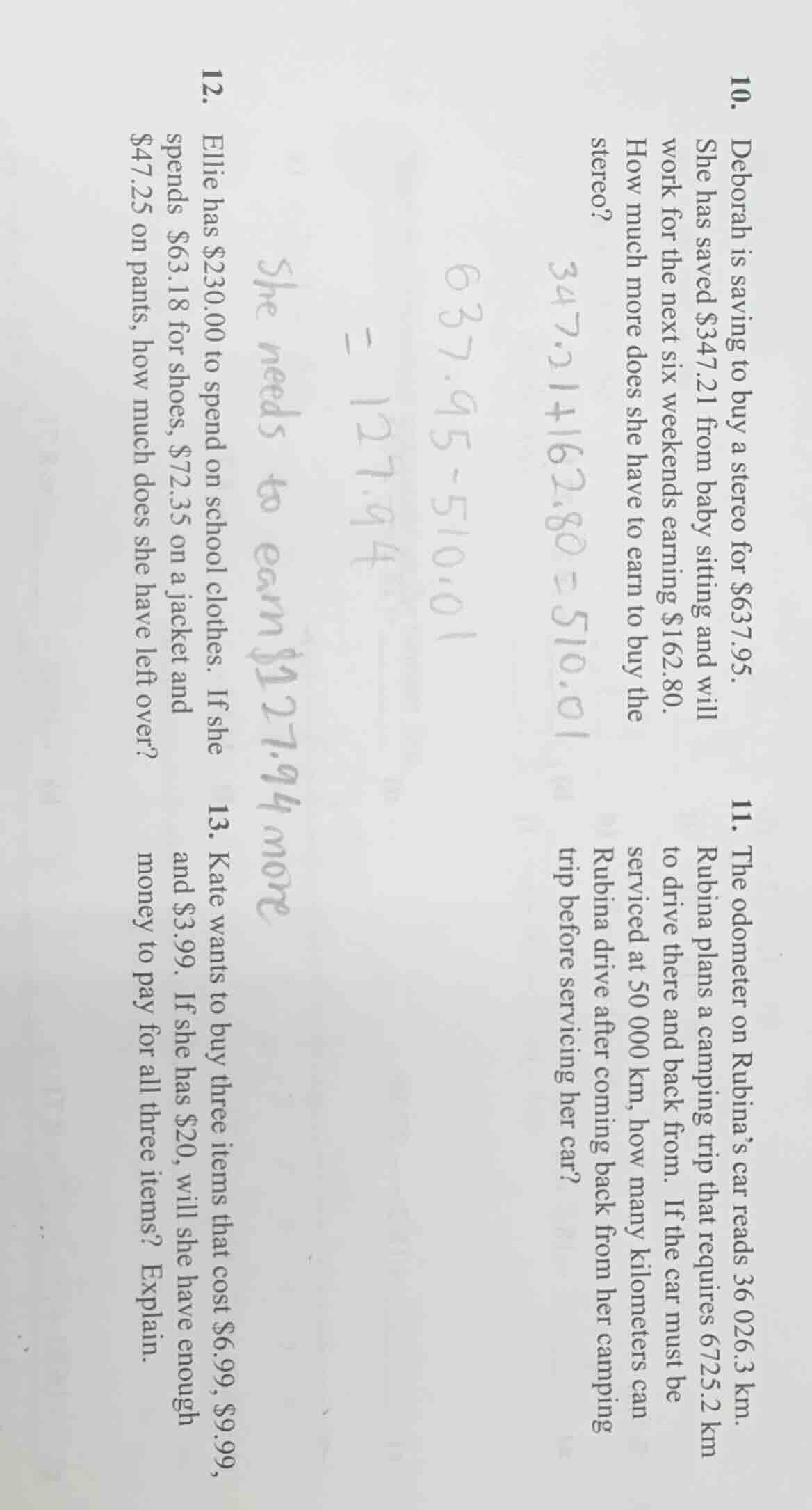 10. deborah is saving to buy a stereo for $637.95. she has saved $347.2…