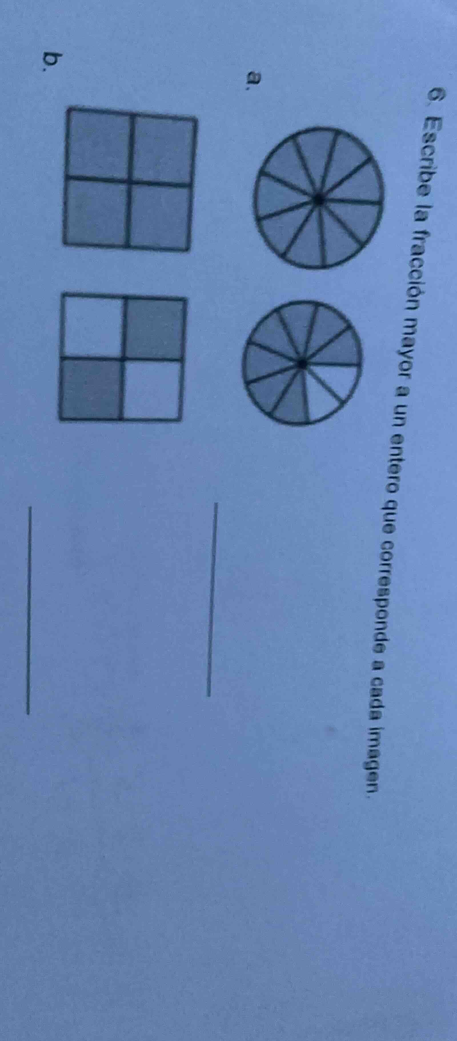 6. escribe la fracción mayor a un entero que corresponde a cada imagen.…