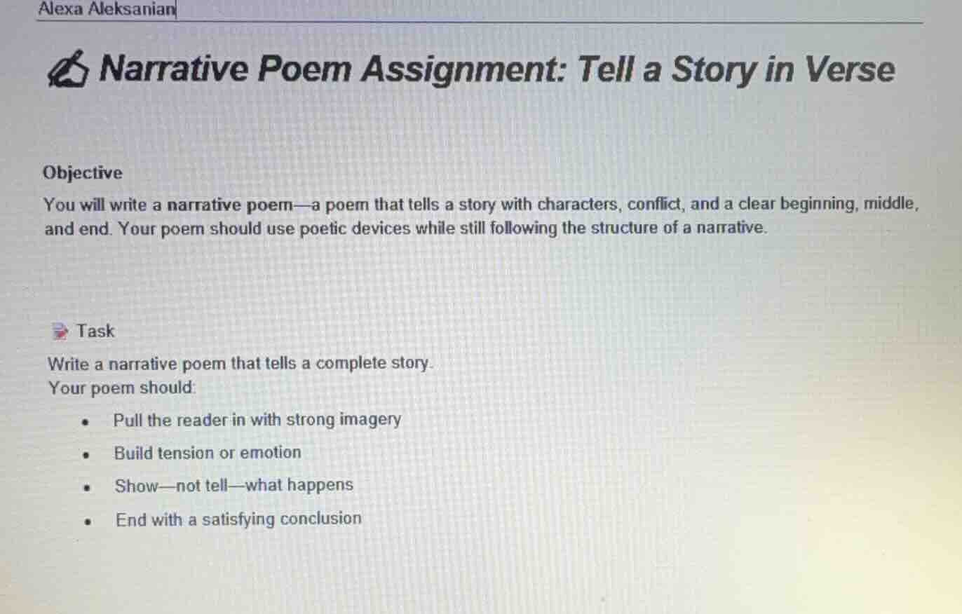 alexa aleksanian narrative poem assignment: tell a story in verse objec…