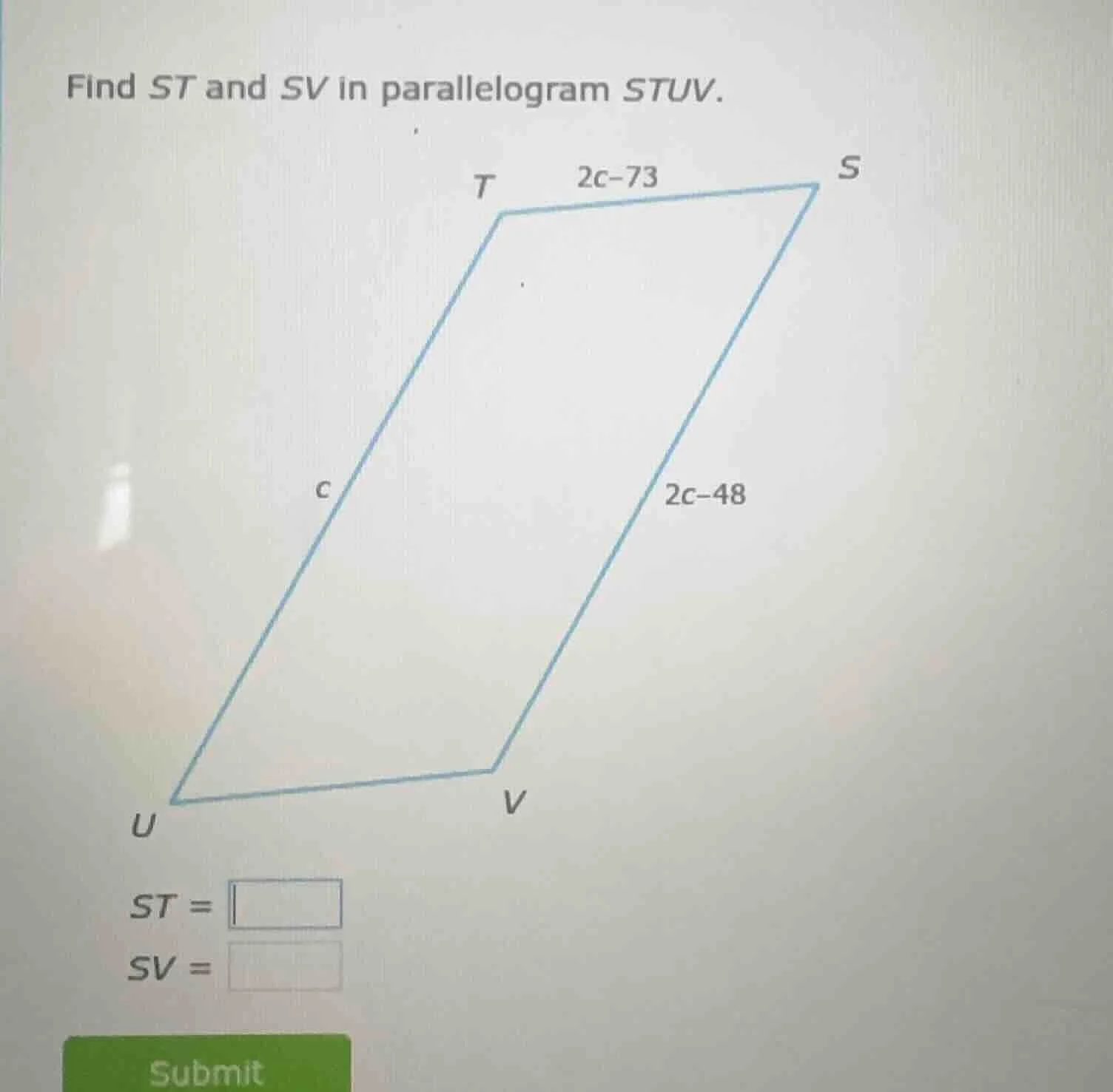 find st and sv in parallelogram stuv. st = sv = submit