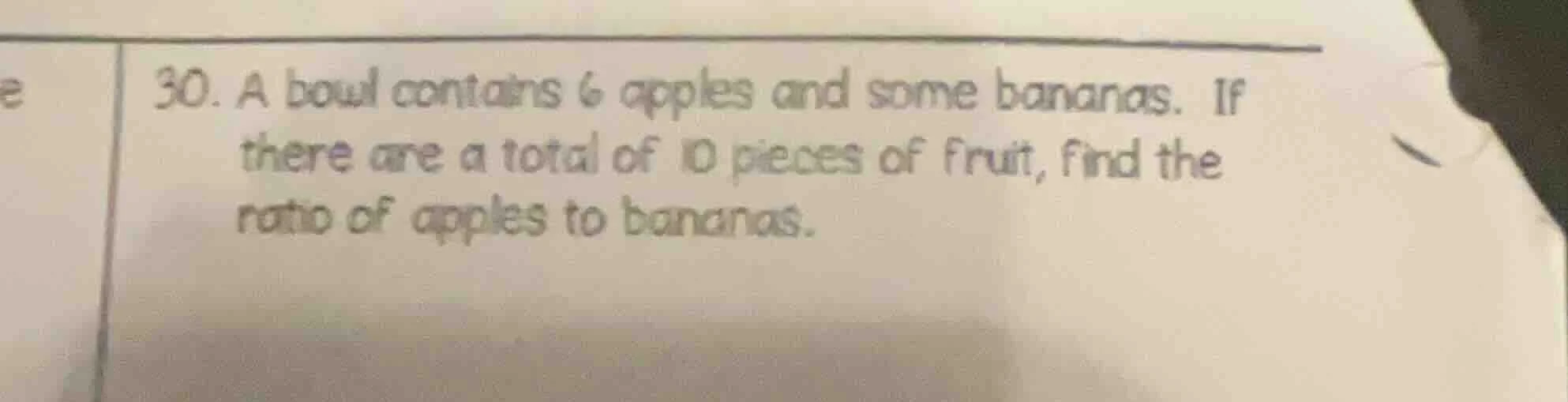 30. a bowl contains 6 apples and some bananas. if there are a total of …