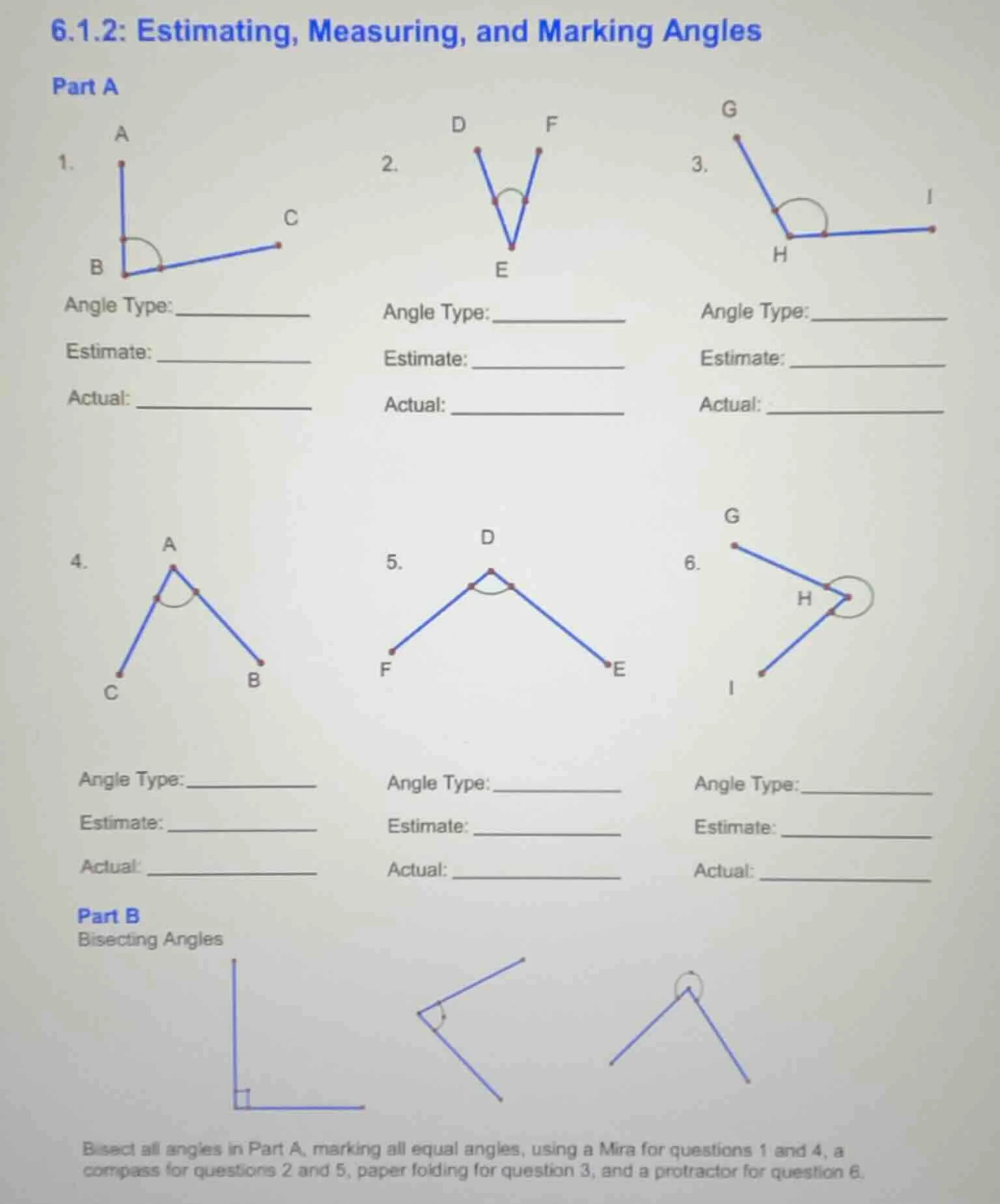 6.1.2: estimating, measuring, and marking angles part a 1. angle type: …