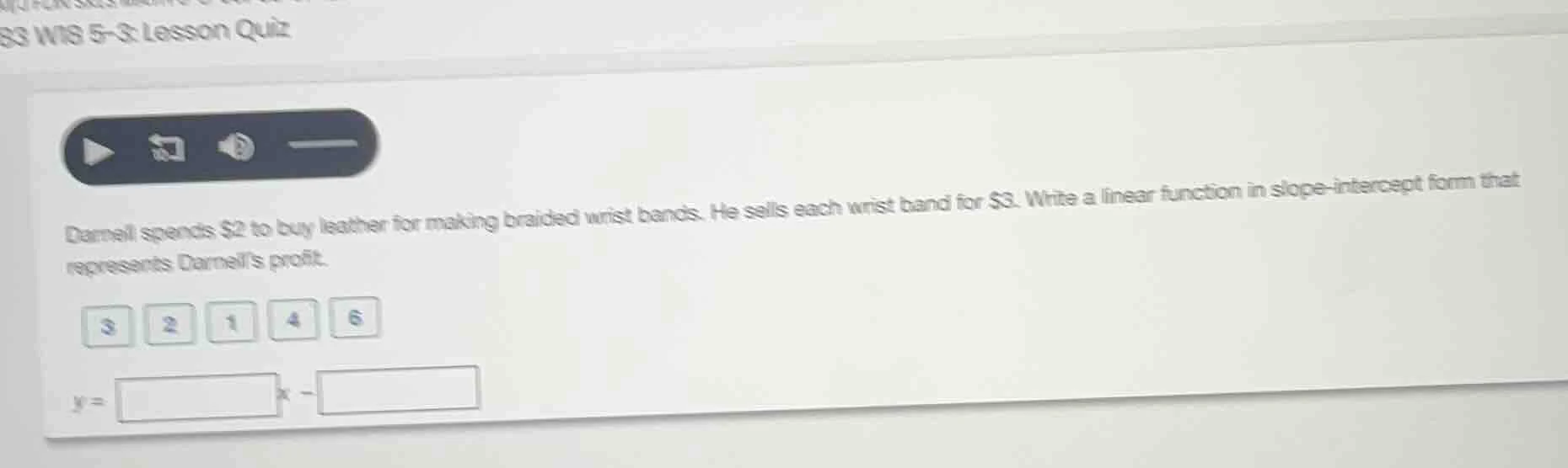 darnell spends $2 to buy leather for making braided wrist bands. he sel…