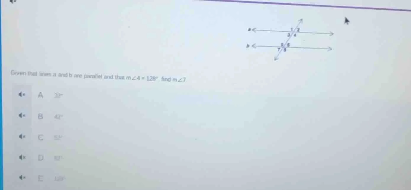 given that lines a and b are parallel and that ( mangle4 = 128^circ ), …