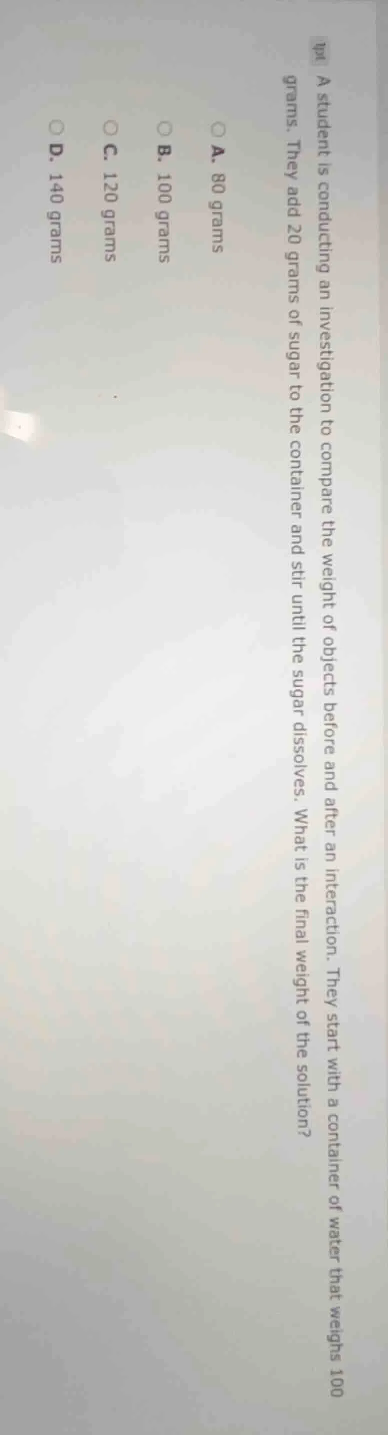 a student is conducting an investigation to compare the weight of objec…